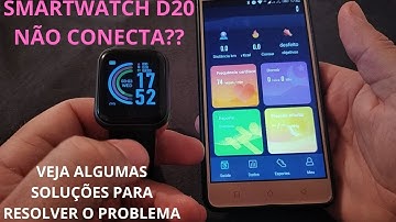 SMARTWATCH D20 NAO CONECTA  | como conectar smartwatch d20 (Y68) no celular