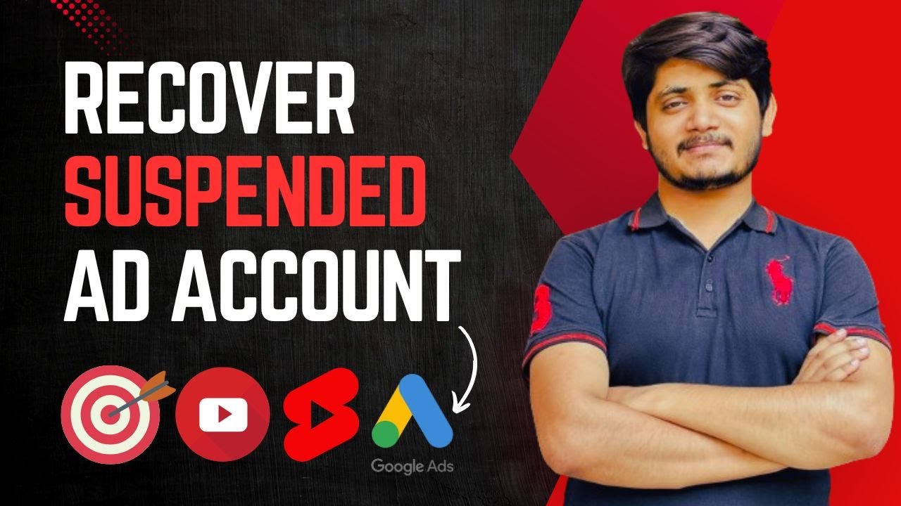 How to Recover Google Ad Account Suspended | Google Ads Account ...