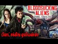 பிளட் சக்கிங் ஏலியன்ஸ் BLOODSUCKING ALIENS - Tamil Trailer | Killian Coyle | Action Horror Movie