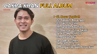 CAKRA KHAN ' HARUS TERPISAH FULL ALBUM 10 SONG