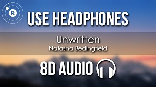 Video thumbnail of "Natasha Bedingfield - Unwritten (8D AUDIO)"