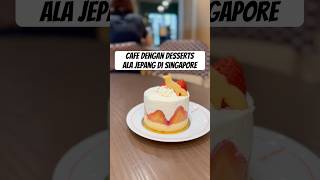 Tempat nongkrong makan desserts di Singapore #singapore #singaporefood #singaporeculinary