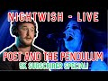 5K Special! | Nightwish | Poet and the Pendulum | Live at Wembley | Reaction