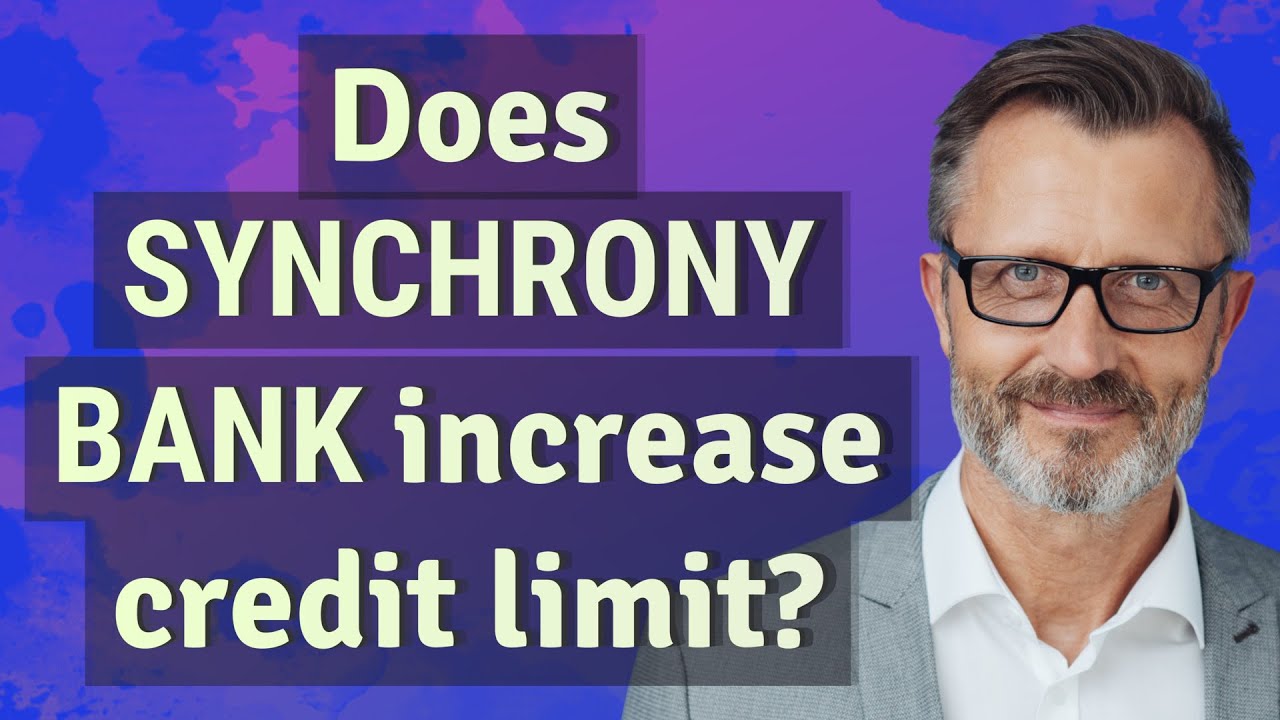 Does Synchrony Bank Increase Credit Limit YouTube Does Synchrony Bank Increase Credit Limit YouTube