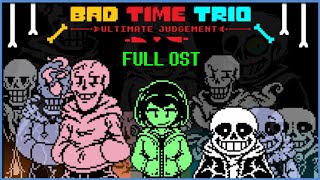 Bad Time Trio: ULTIMATE JUDGEMENT FULL OST