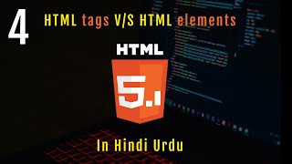Html tags and elements in urdu hindi | lecture 4