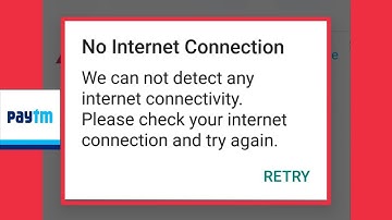Fix No Internet Connection We can not detect any internet connectivity Problem Solve Paytm Account