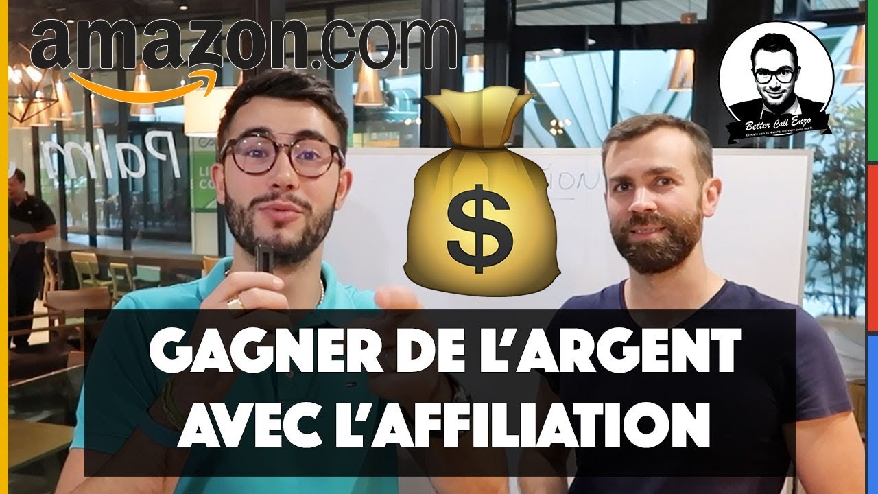 AFFILIATION AMAZON : COMMENT GAGNER DE L'ARGENT SUR INTERNET