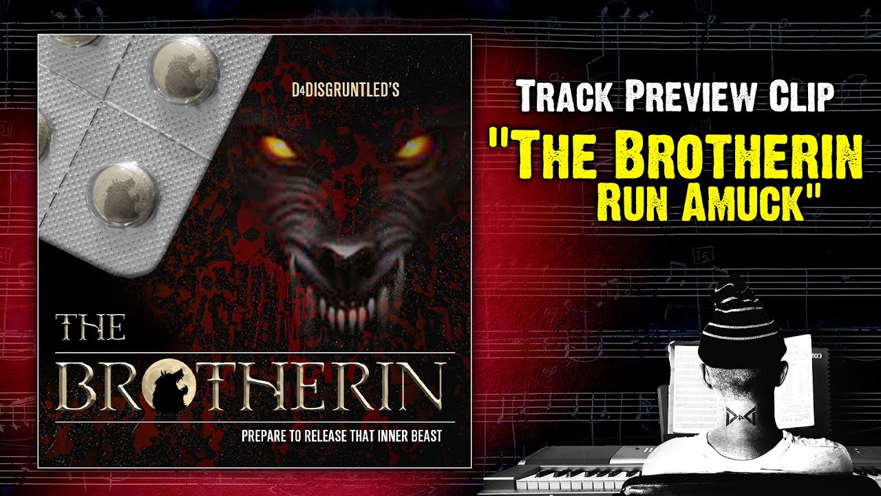 Track Preview - "The Brotherin Run Amuck" || "The Brotherin" -  Concept Soundtrack Album