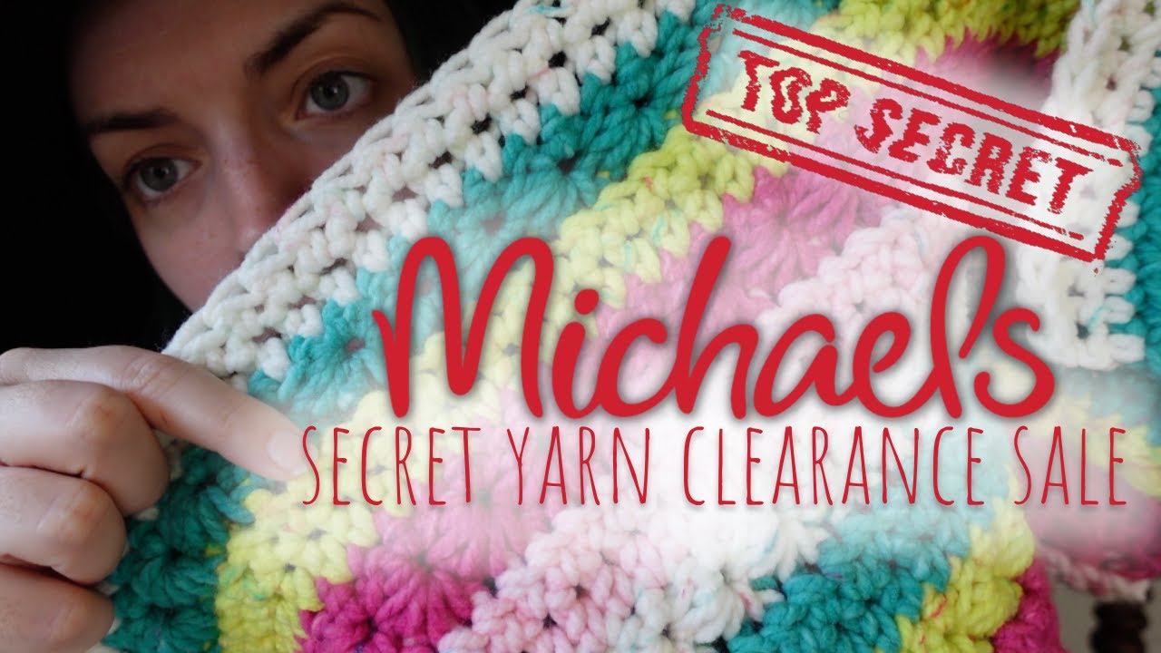 SHHH Michaels is having a Secret Yarn Clearance Sale (what you NEED to  know) 