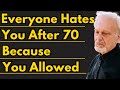 Everyone Hates You After 60 Because You Allow Them | 5 Smarter Ways to Handle Who Disrespects You