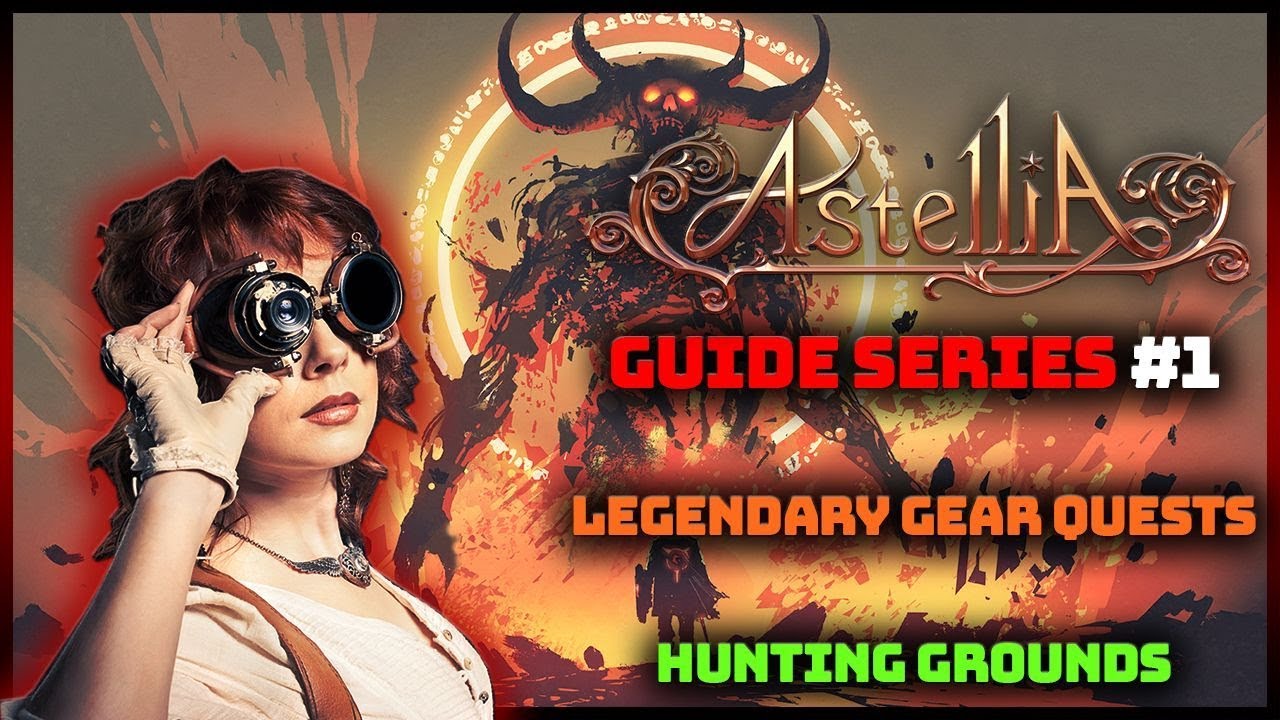 ASTELLIA ONLINE MMORPG - Guide Series #1: Legendary Gear Quests,Hunting Zones,Token Vendors (1080p)