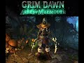 Grim Dawn Let's Play - Bone Harvest Caster Part 14
