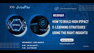[WEBINAR] How to build high impact E-learning strategies using the right insights