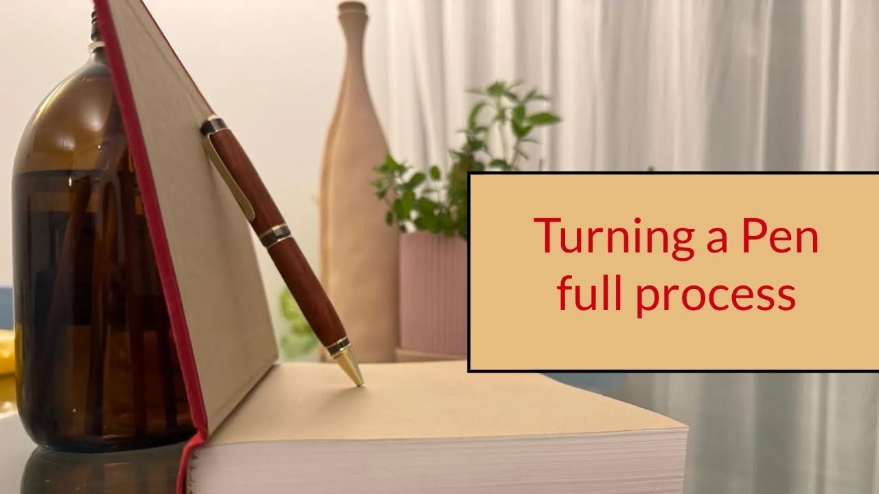 Pen Plus Process Turning a pen - full process - YouTube