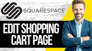 How to Edit Shopping Cart Page in Squarespace | Full Tutorial 2025