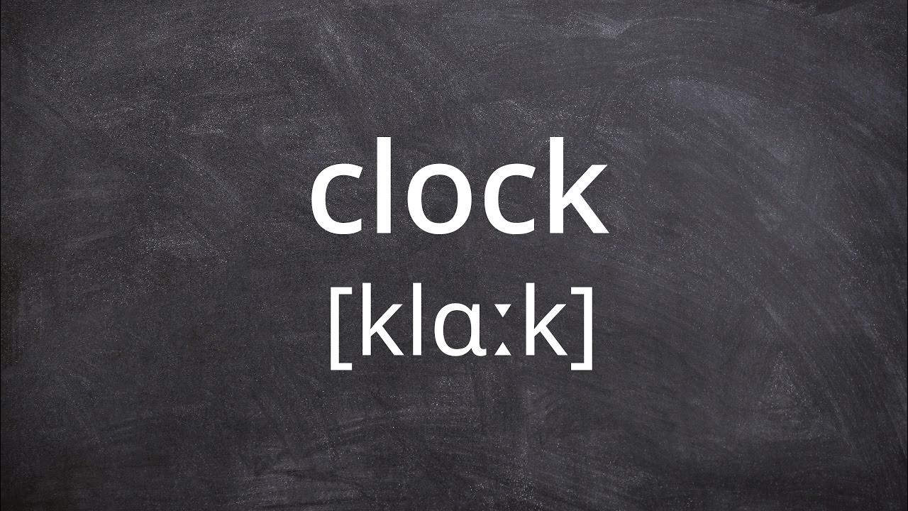CLOCK Pronunciation in American English YouTube