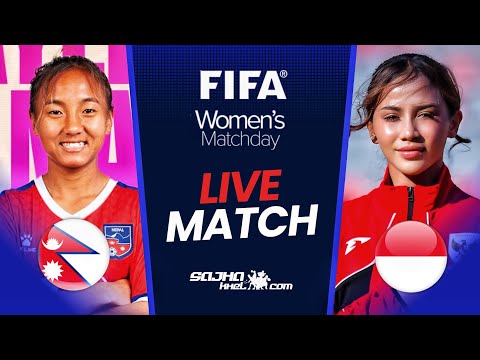 Nepal Vs Indonesia Womens Football Live Match Preview FIFA Womens Tri Nations CUP 2025