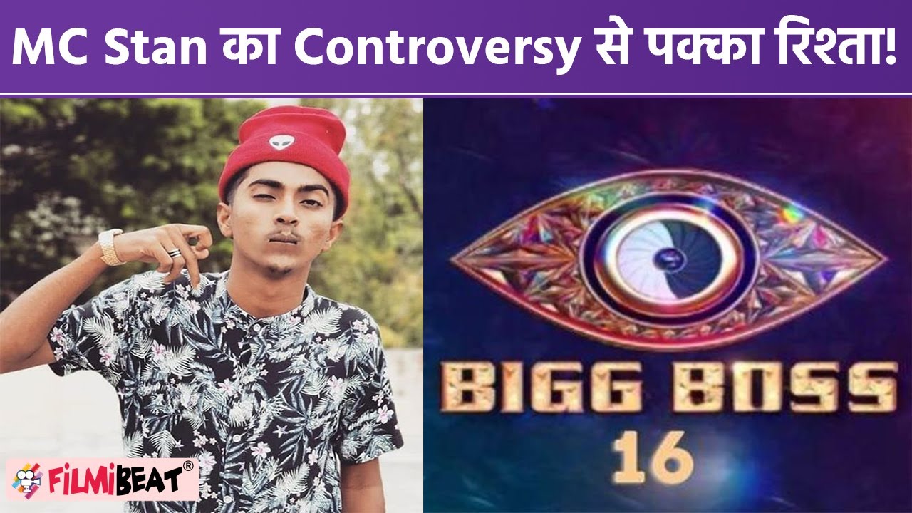 Bigg Boss 16: From sending men to assault ex-gf to using abusive lyrics, MC  Stan's rags to riches life has not been free of controversy