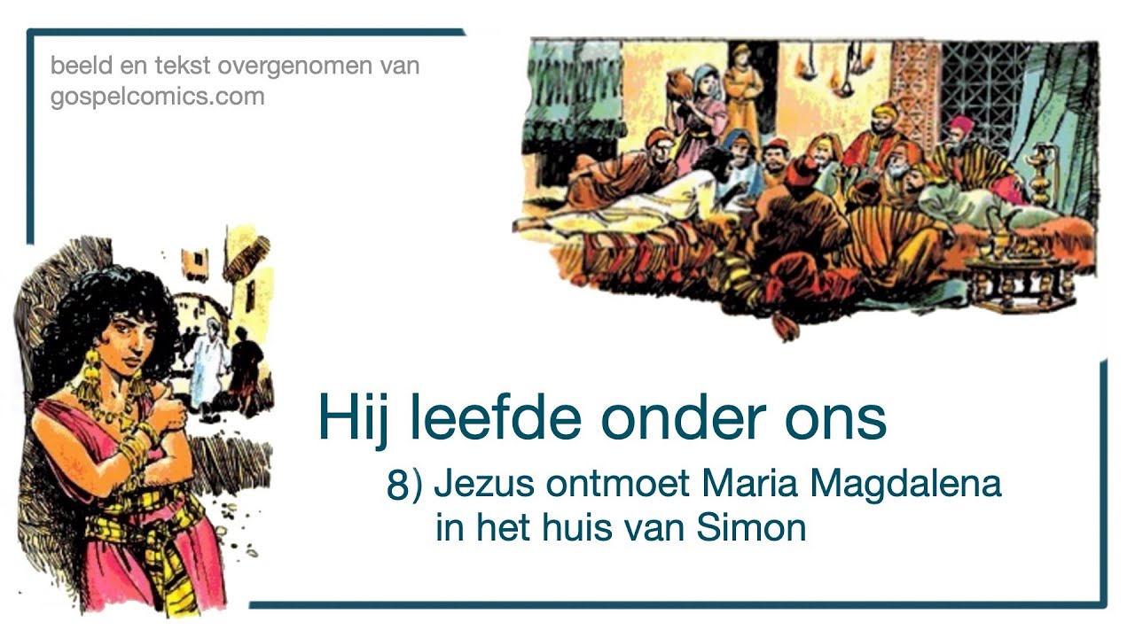 8 - Hij leefde onder ons - Het evangelie in stripverhaal - Jezus