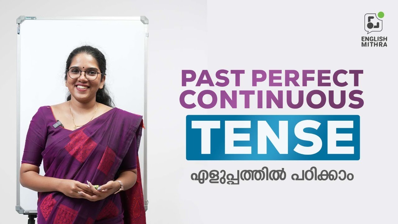 PAST PERFECT CONTINUOUS TENSE | Easy English Grammar | Spoken English Malayalam