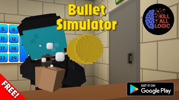 Bullet Simulator - Trailer