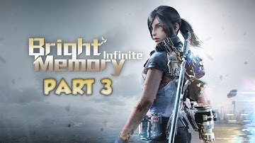 Bright Memory Infinite Gameplay | Part 3