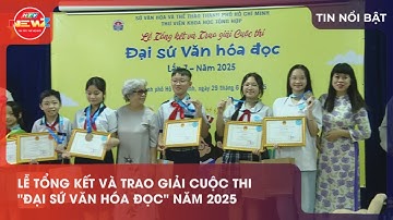 LỄ TỔNG KẾT VÀ TRAO GIẢI CUỘC THI "ĐẠI SỨ VĂN HÓA ĐỌC" NĂM 2025