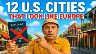 12 US Cities That Look Exactly Like Europe (Save $3000+ on Travel!)