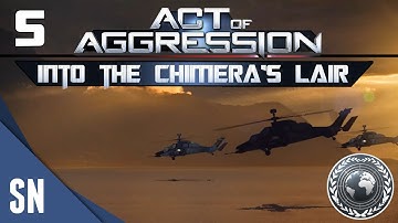 Act of Aggression - Chimera Campaign Gameplay - Part 5