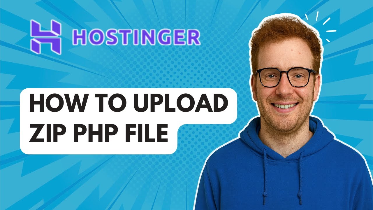 How to Upload ZIP PHP File Hostinger [2025 Guide] - YouTube
