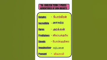 7th_ENGLISH -TERM -2-PROSE -1-ADVENTURES OF DON QUIXOTE-New words in English and Tamil-Part-1