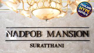 Nadpob Mansion Hotel | Surat Thani, Thailand | Hotel Review 🌟 | Thailand Hype Hotels