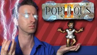 I Used My God Powers to Torment Humanity - Populous II