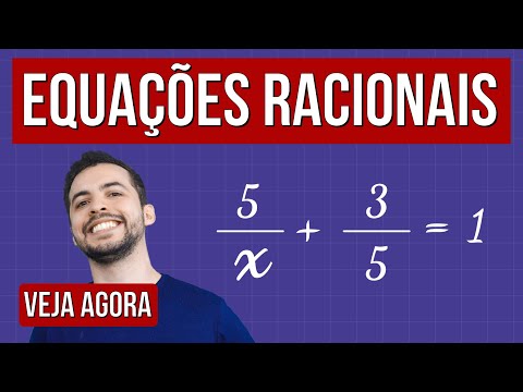 Vídeo: O que é resolver equações racionais?