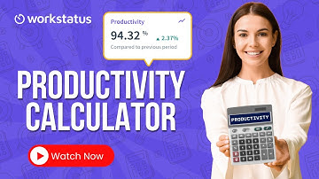 Workstatus Productivity Calculator: Boost Your Team Performance