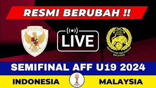 RESMI! Jadwal Semifinal Piala AFF U 19 2024 - Indonesia vs Malaysia - Jadwal Timnas Indonesia