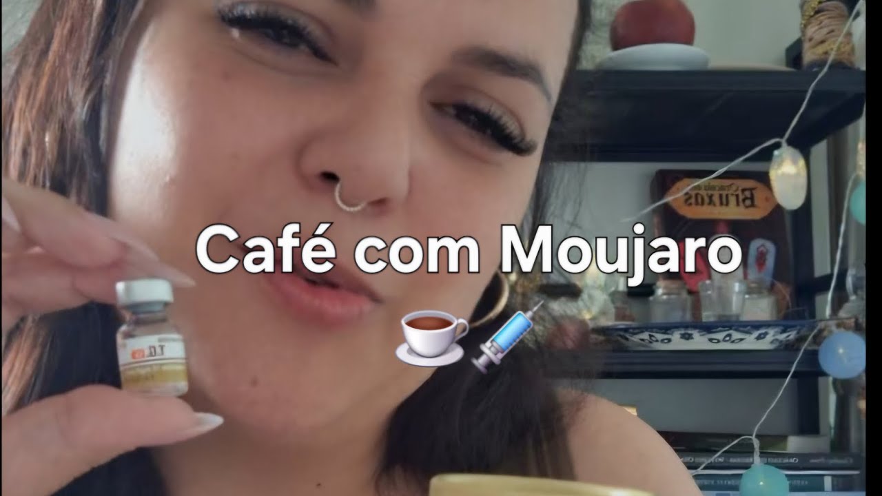MINHA EXPERIÊNCIA COMO O MOUJARO, TIRZEPATIDA 😬☕️💉