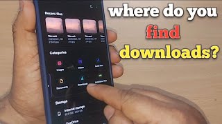 Where do we find downloads on our Android phone | How to find the downloaded files on Android Phone