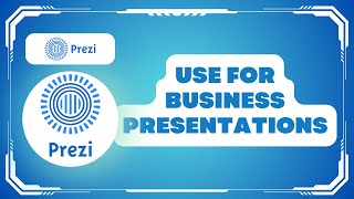 How to Use Prezi for Business Presentations