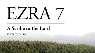 Dr. Kevin DeYoung | A Scribe to the Lord