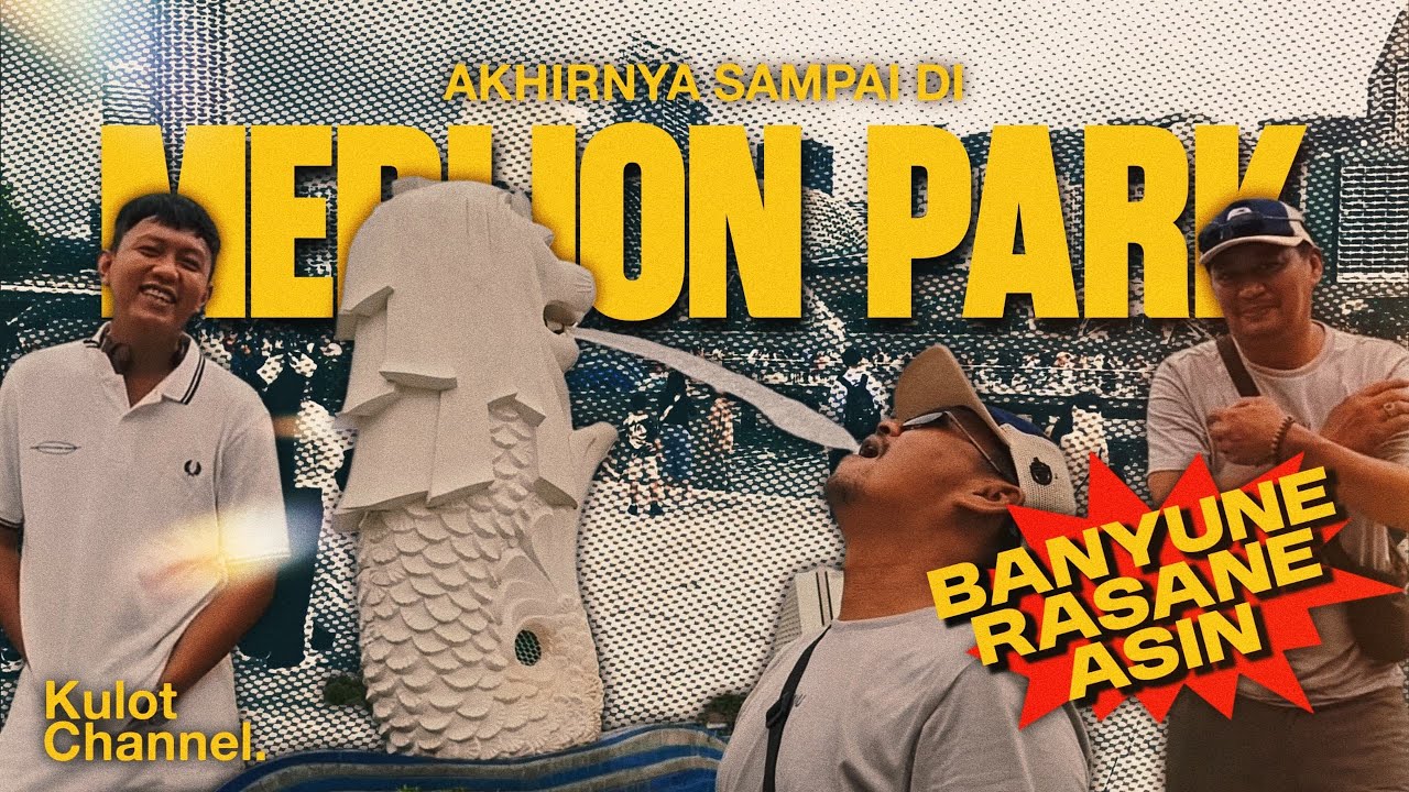 AKHIRNYA SAMPAI DI MERLION PARK JUGA.....ASOY ASIN..