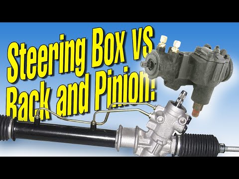 Steering Gear Box vs Rack And Pinion