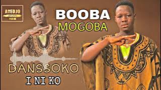 BOOBA MOGOBA - DANSSOKO NI KO (Son Officiel) 2021