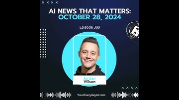 EP 389: AI News That Matters - October 28th, 2024
