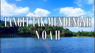 Noah - Langit Tak Mendengar (lirik)