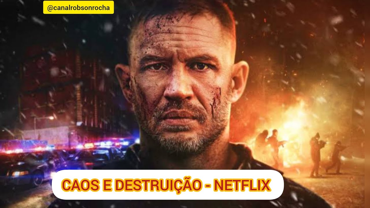 CAOS E DESTRUIÇÃO - FILME NA NETFLIX ! - YouTube