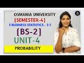 BS-2 | BUSINESS STATISTICS-2 | UNIT-4 PROBABILITY EXPLAINATION | OU SEM-4 | @shivanipallela