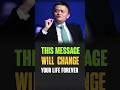 This Message Will Change Your Life Forever