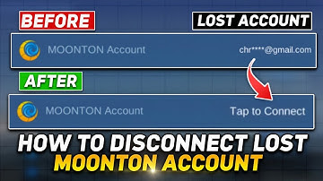 HOW TO DISCONNECT LOST & FORGOT MOONTON ACCOUNT | CHANGE NEW MOONTON ACCOUNT - Mobile Legends